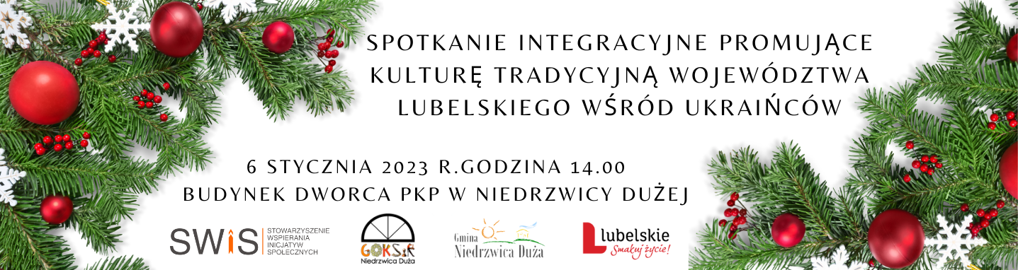 Spotkanie integracyjne promujące kulturę tradycyjną województwa lubelskiego wśród Ukraińców